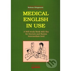 Medical English in Use - Božena Džuganová