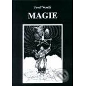 Magie - Josef Veselý