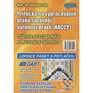 Príručka na vypracovanie plánu správnej výrobnej praxe (HACCP) - Ján Ondrejka a kolektív