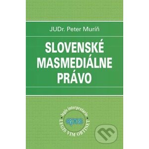 Slovenské masmediálne právo - Peter Muríň
