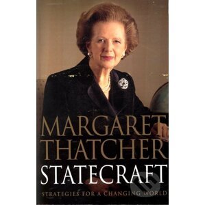 Statecraft - Margaret Thatcher