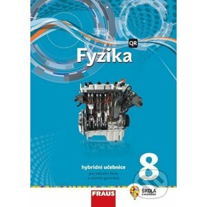 Fyzika 8 pro ZŠ a víceletá gymnázia - Hybridní Učebnice - Antonín Randa