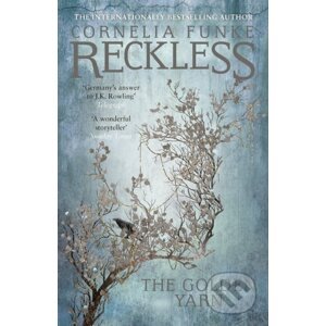 Reckless III: The Golden Yarn - Cornelia Funke