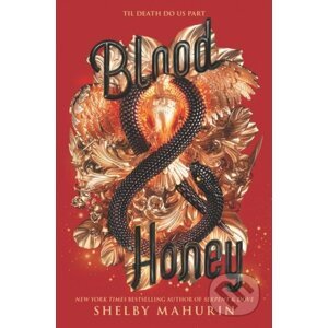 Blood & Honey - Shelby Mahurin
