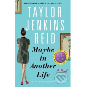 Maybe in Another Life - Taylor Jenkins Reid