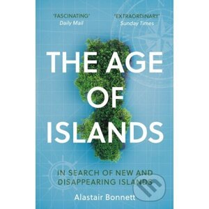 E-kniha The Age of Islands - Alastair Bonnett