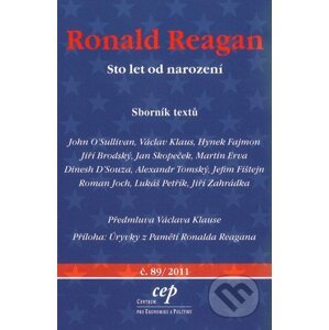 Ronald Reagan - Centrum pro ekonomiku a politiku