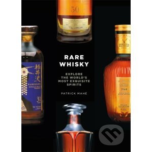 Rare Whisky - Patrick Mahe
