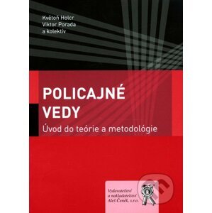 Policajné vedy - Květoň Holcr, Viktor Porada