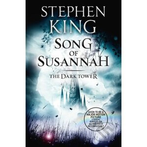 Dark Tower VI: Song of Susannah - Stephen King