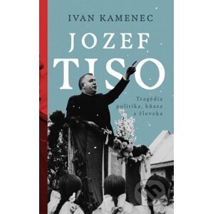 Jozef Tiso - Ivan Kamenec