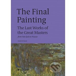 The Final Painting - Patrick de Rynck