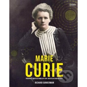 Marie Curie - Richard Gunderman