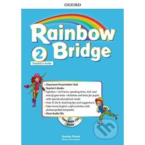 Rainbow Bridge 2: Teacher's Guide Pack - Oxford University Press