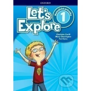 Let's Explore 1: Teacher's Guide (SK) - Charlotte Covill, Mary Charrington, Paul Shipton