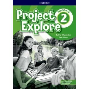 Project Explore 2: Workbook Classroom Presentation Tool - Oxford University Press