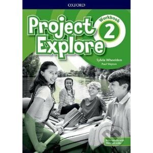 Project Explore 2: Workbook with Online Practice - Sylvia Wheeldon