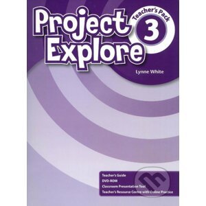 Project Explore 3: Teacher's Pack (SK Edition) - Lynne White