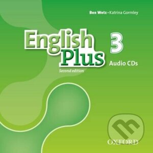 English Plus 3: Class Audio CDs - Ben Wetz, Katrina Gormley