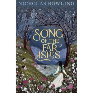 Song of the Far Isles - Nicholas Bowling