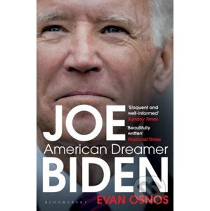 Joe Biden: American Dreamer - Evan Osnos