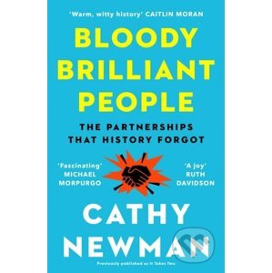 Bloody Brilliant People - Cathy Newman