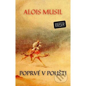 E-kniha Poprvé v poušti - Alois Musil