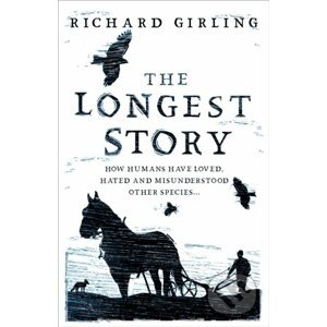 The Longest Story - Richard Girling