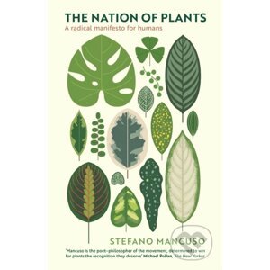 The Nation of Plants - Stefano Mancuso, Gregory Conti