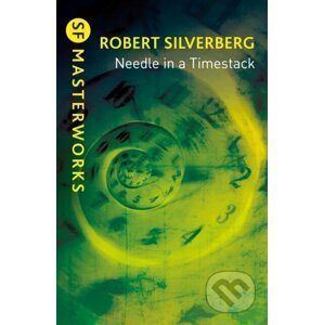 E-kniha Needle in a Timestack - Robert Silverberg