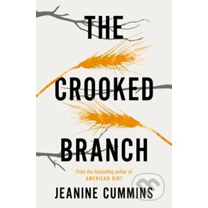 The Crooked Branch - Jeanine Cummins