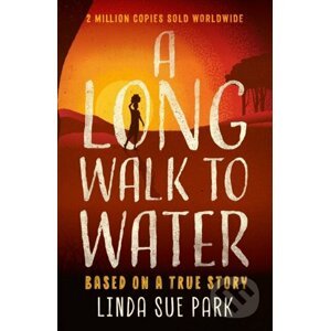 Long Walk to Water - Linda Sue Park