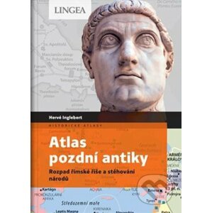 Atlas pozdní antiky - Hervé Inglebert, Levasseur Claire