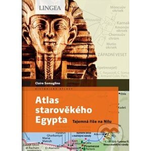 Atlas starověkého Egypta - Claire Levasseur, Claire Somaglino