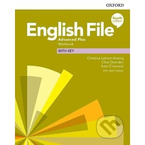 New English File: Advanced Plus - Workbook with Key - Clive Oxenden, Christina Latham-Koenig