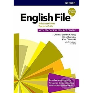 New English File: Advanced Plus - Teacher's Guide Pack - Clive Oxenden, Christina Latham-Koenig