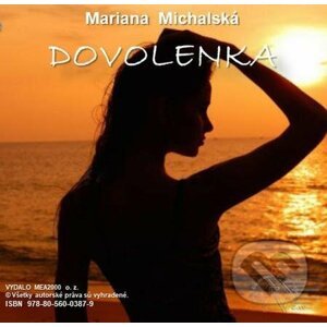 Dovolenka - Mariana Michalská
