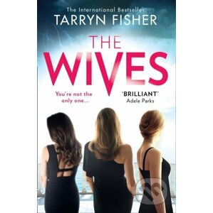 E-kniha The Wives - Tarryn Fisher