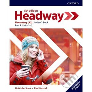 New Headway - Elementary - Student's Book A with Online Practice - John Soars, Liz Soars, Paul Hancock