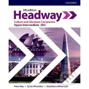 New Headway - Upper-Intermediate - Culture & Literature Companion - Peter May, Sylvia Wheeldon, Madeleine Williamson