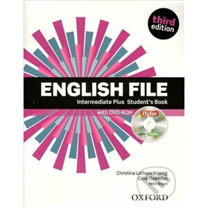 New English File: Intermediate Plus - Student's Book + Online - Clive Oxenden, Christina Latham-Koenig