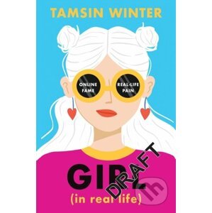 Girl, (In Real Life) - Tamsin Winter
