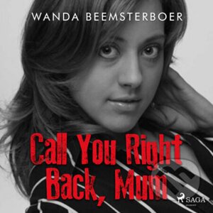 Call You Right Back, Mum (EN) - Wanda Beemsterboer