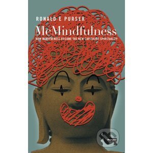 McMindfulness - Ronald Purser