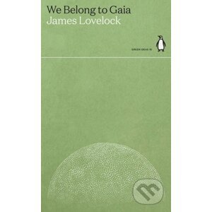 We Belong to Gaia - James Lovelock