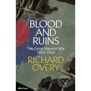 Blood and Ruins - Richard Overy