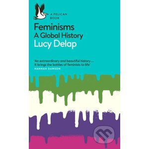 Feminisms - Lucy Delap