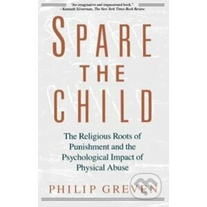 Spare the Child - Philip Greven
