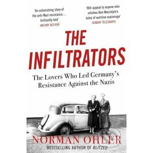 Infiltrators - Norman Ohler
