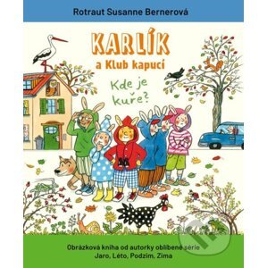 Karlík a Klub kapucí - Rotraut Susanne Berner